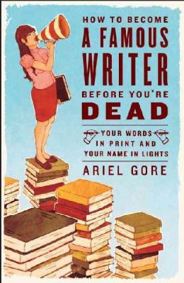 ariel gore famous writer